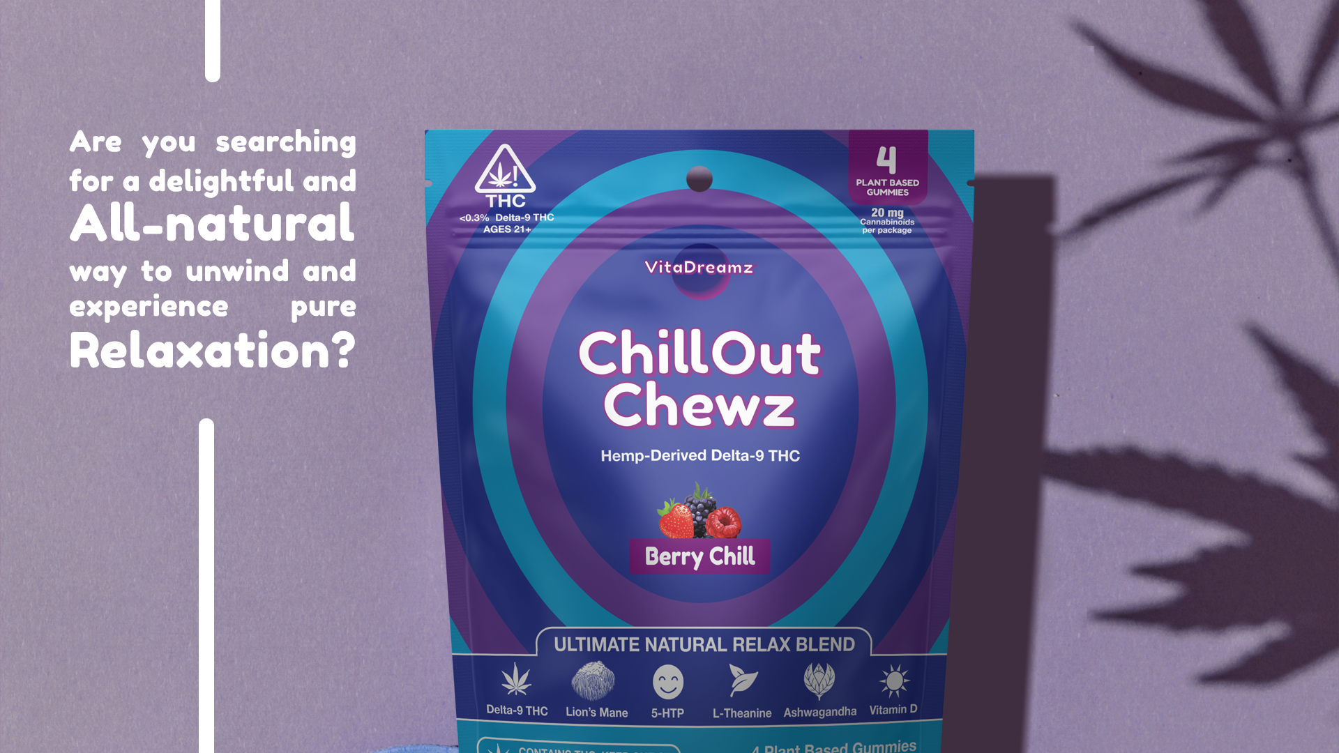 Looking  for Natural Relaxation?